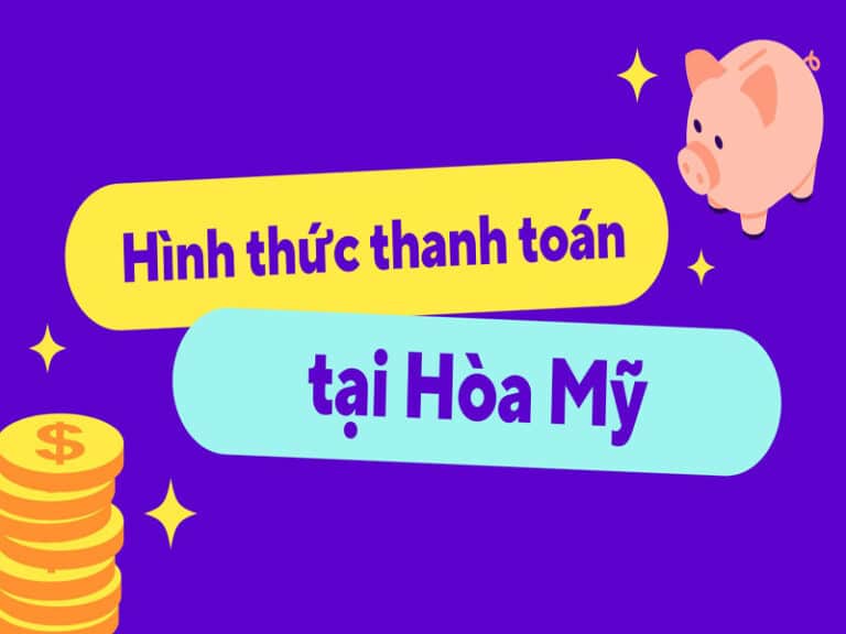 Hình thức thanh toán công ty Hòa Mỹ 3 Hình thức thanh toán tại Hòa Mỹ